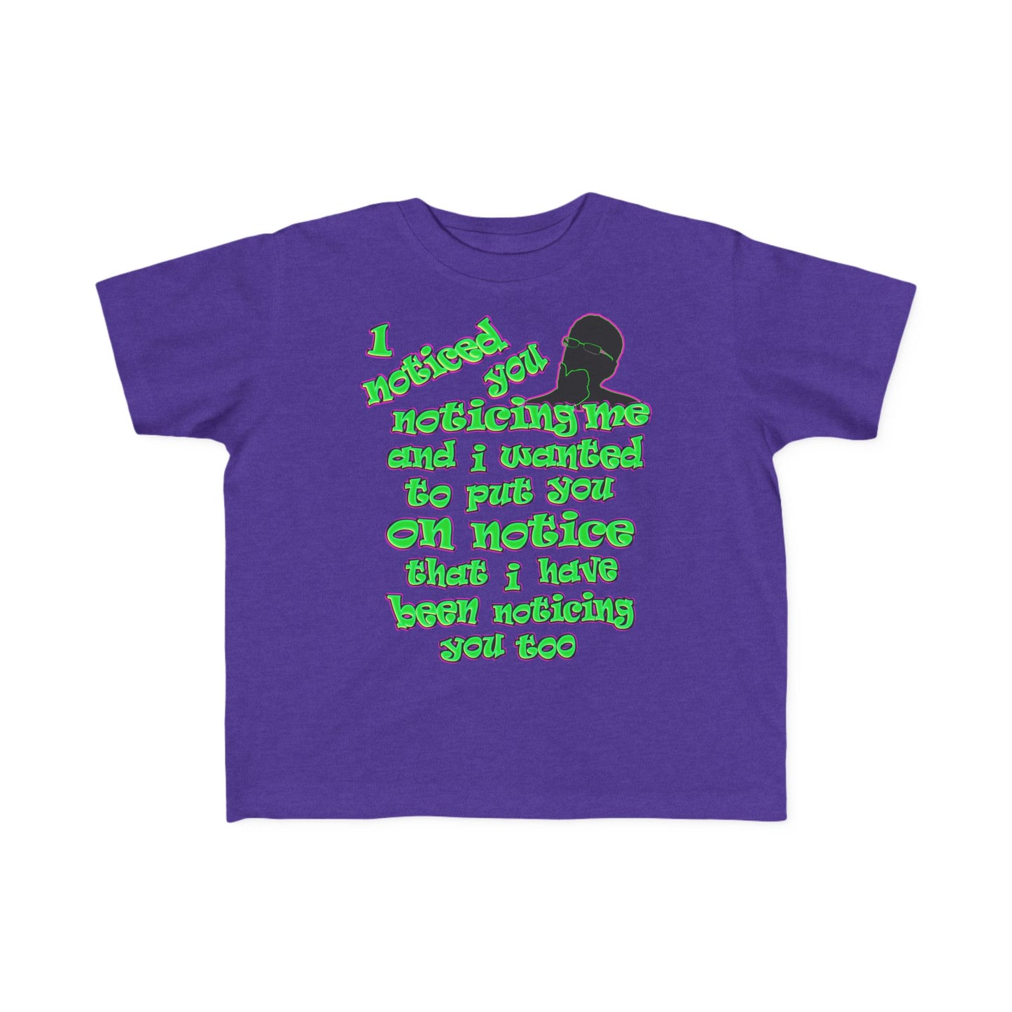noticed you noticing - Toddler's Fine Jersey Tee