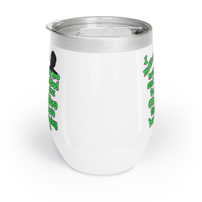 noticed you noticing - Chill Wine Tumbler (white)