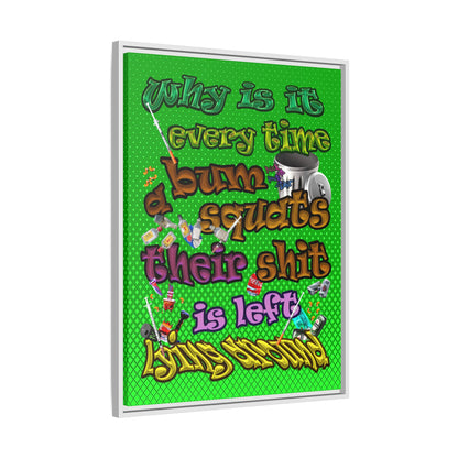the bum's shit - framed canvas art (logo green)