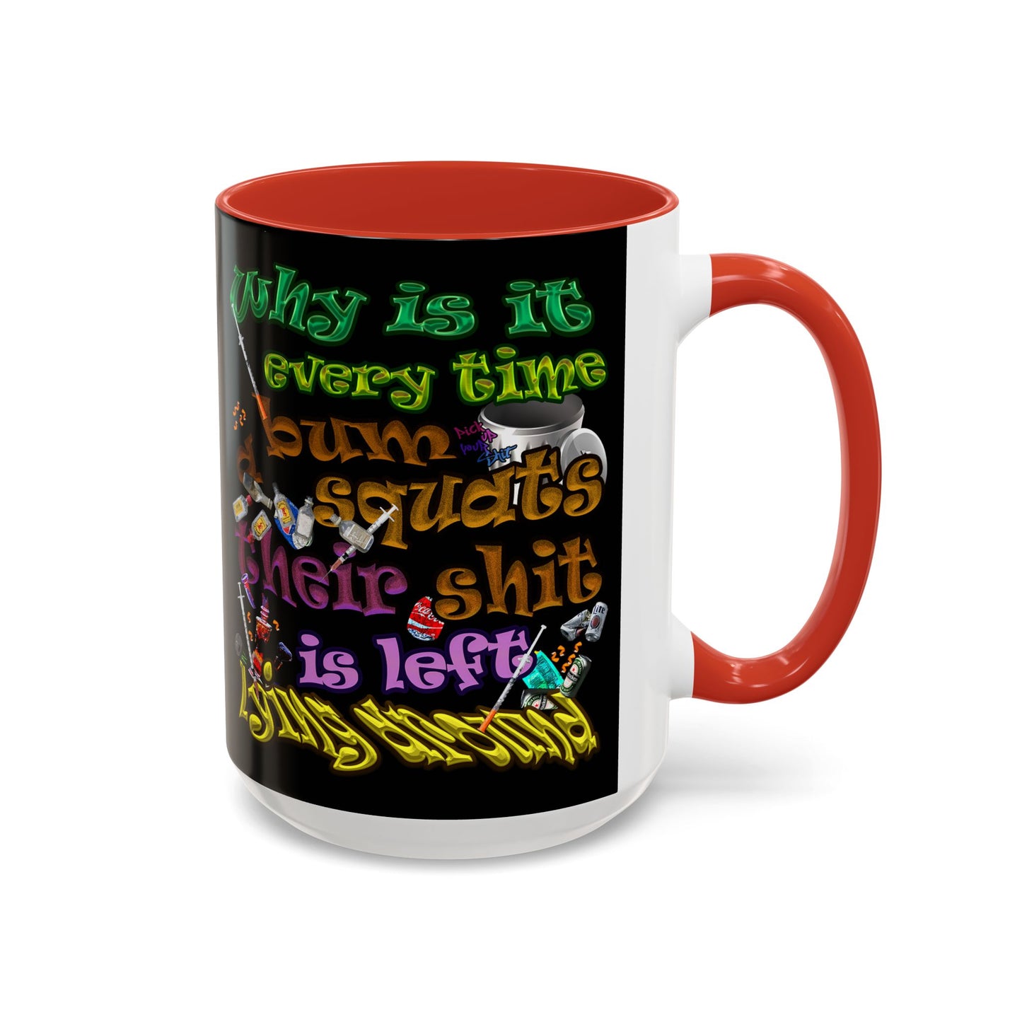 the bum's shit - Accent Mug (black)