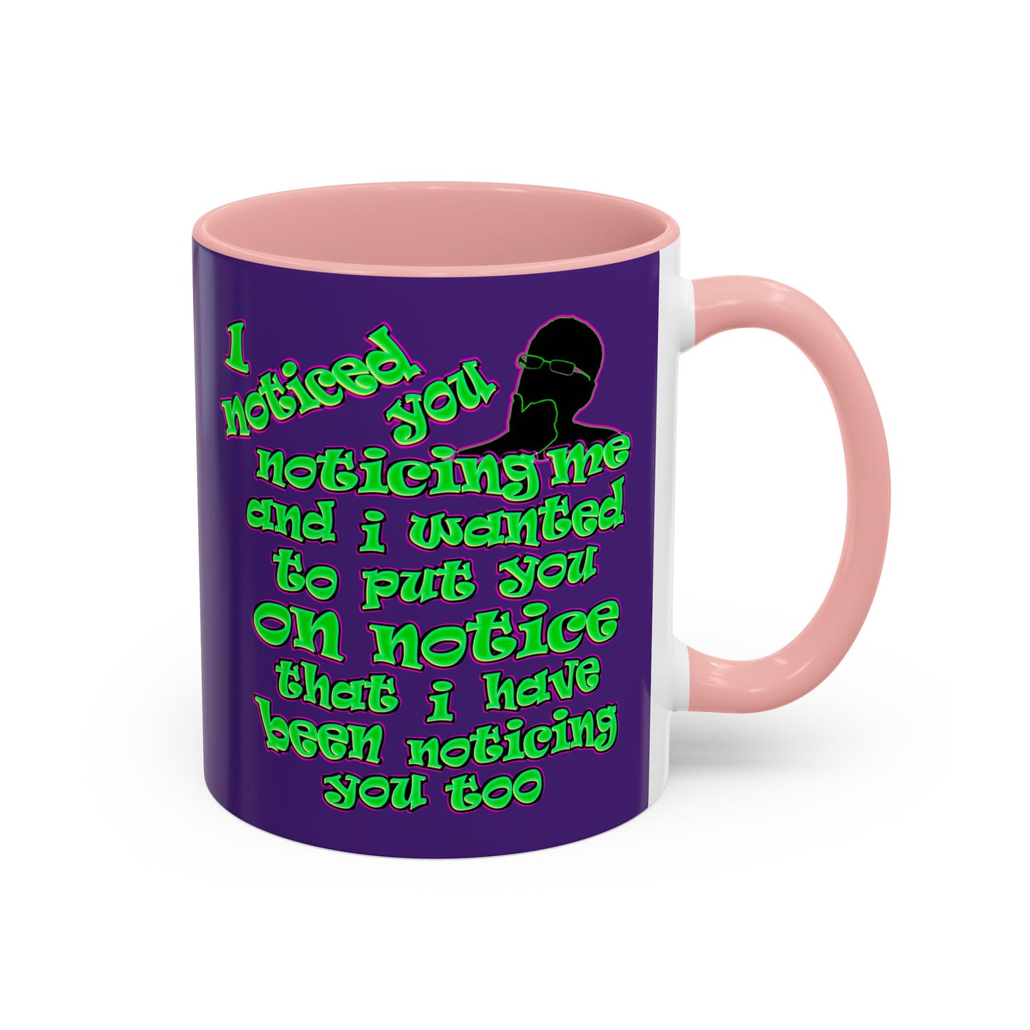 noticed you noticing - Accent Mug (purple)