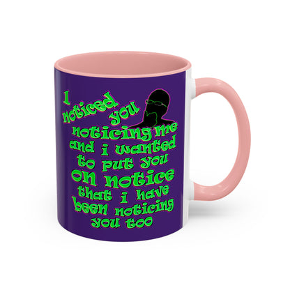 noticed you noticing - Accent Mug (purple)