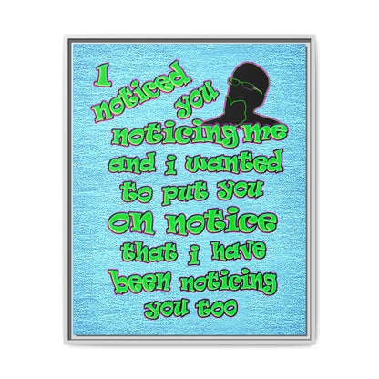 noticed you noticing - framed canvas art (faded blue)