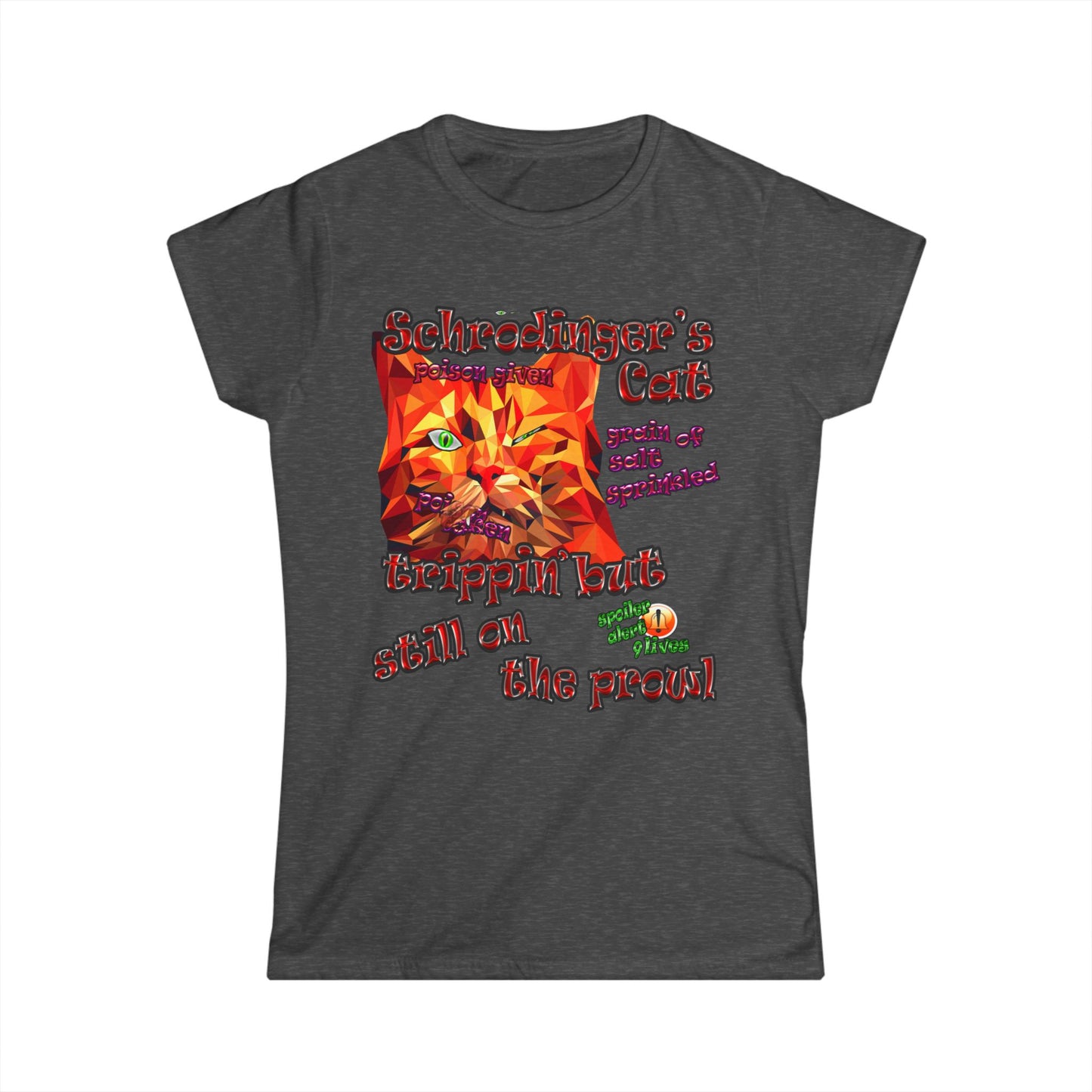schrodinger's cat - Women's Softstyle Tee