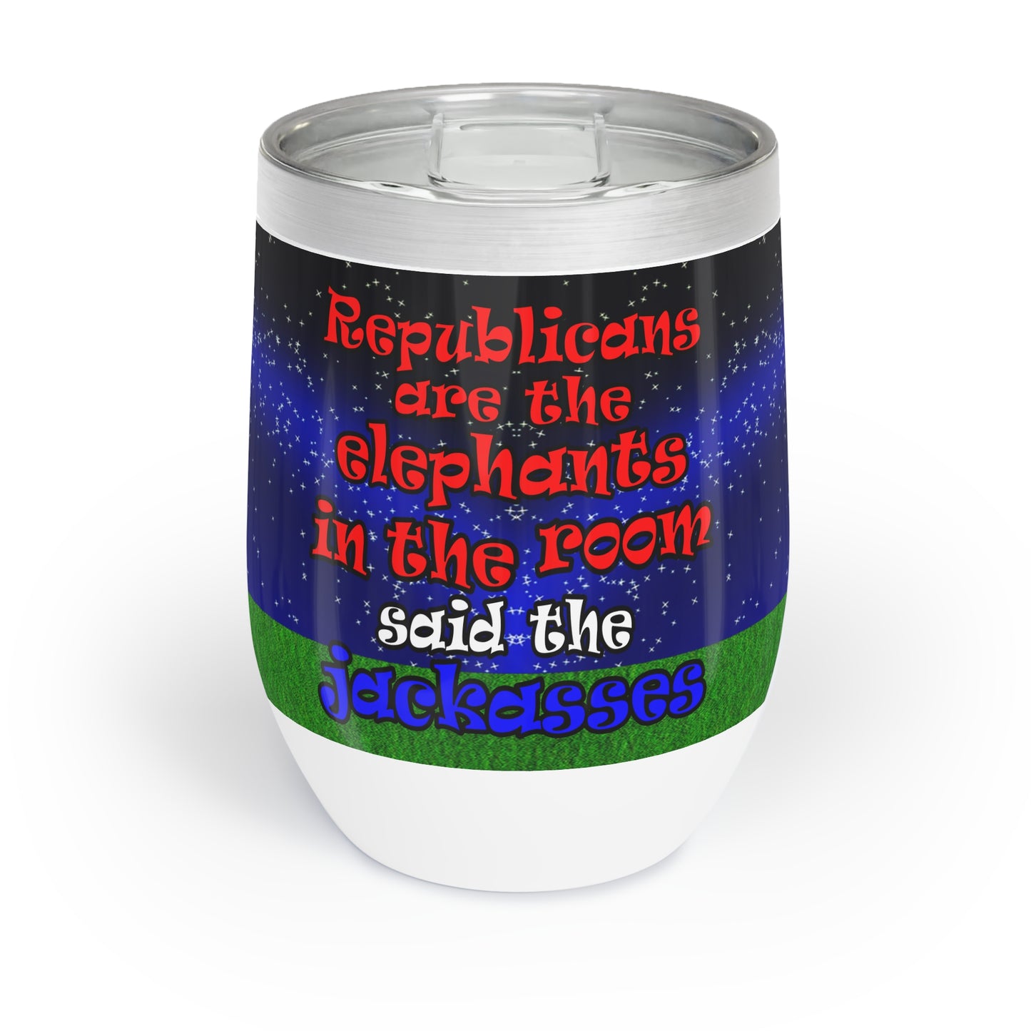 donkeys and elephants - Chill Wine Tumbler ('snoops' background)