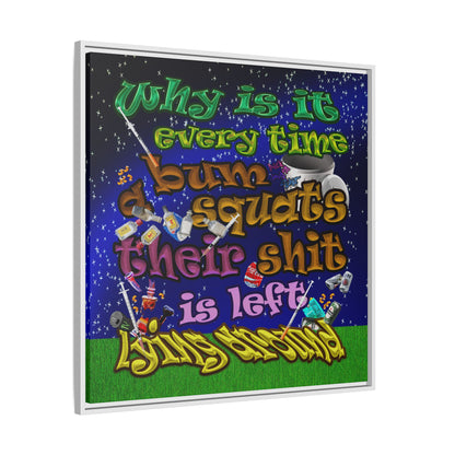the bum's shit - framed canvas art ('snoops' background)
