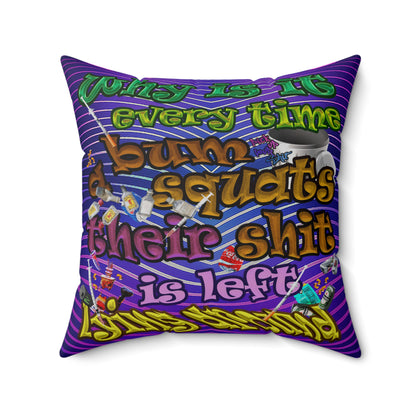 the bum's shit - Spun Polyester Square Pillow - (purple wave)