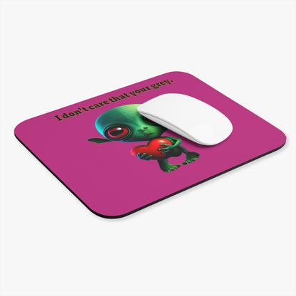 I don't care that your grey - Mouse Pad (Rectangle) (pink)