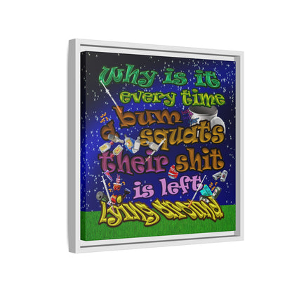 the bum's shit - framed canvas art ('snoops' background)