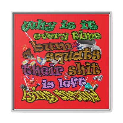 the bum's shit - framed canvas art (red)