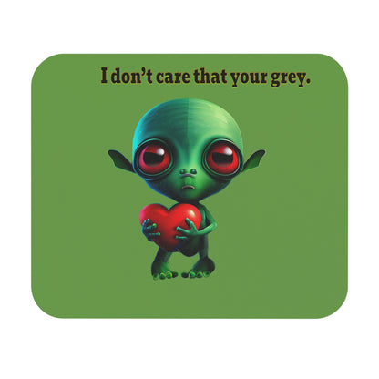 I don't care that your grey - Mouse Pad (Rectangle) (green)