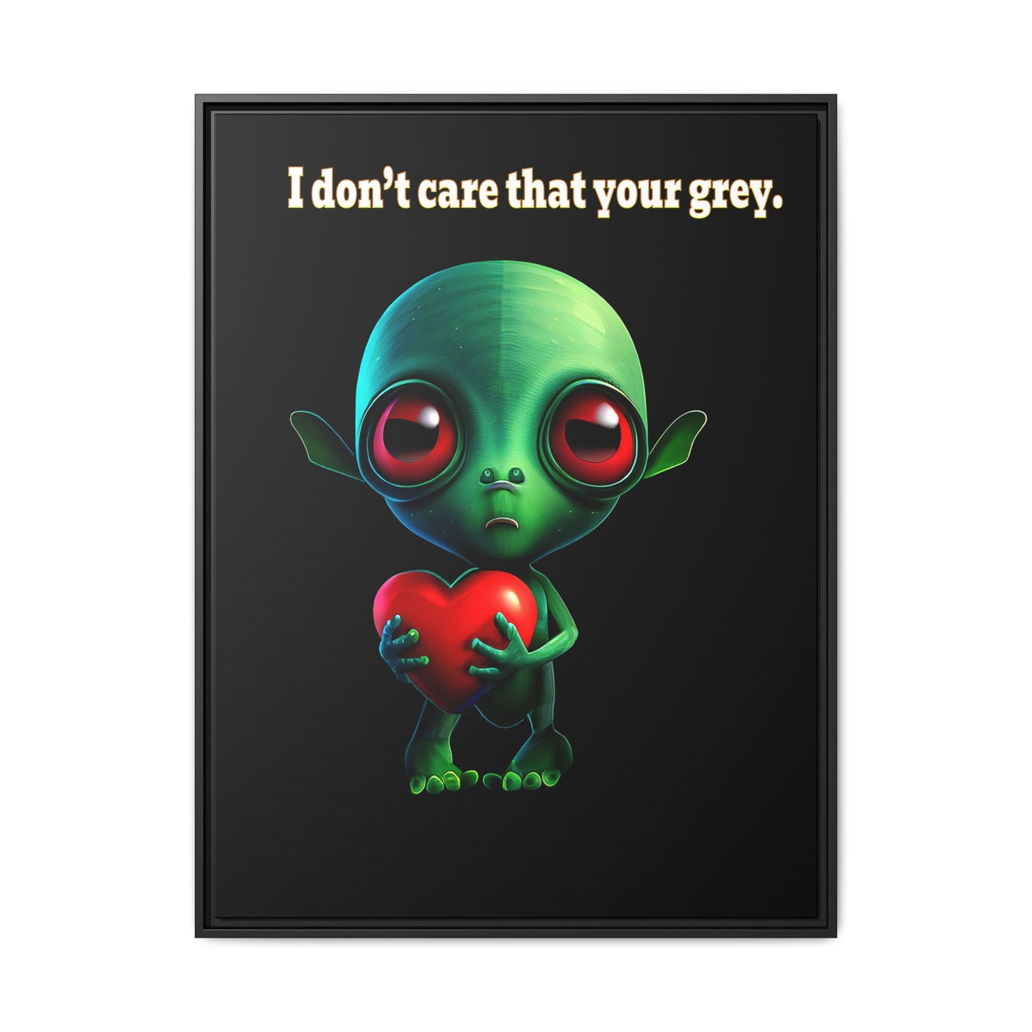 I don't care that your grey - framed canvas art (black)
