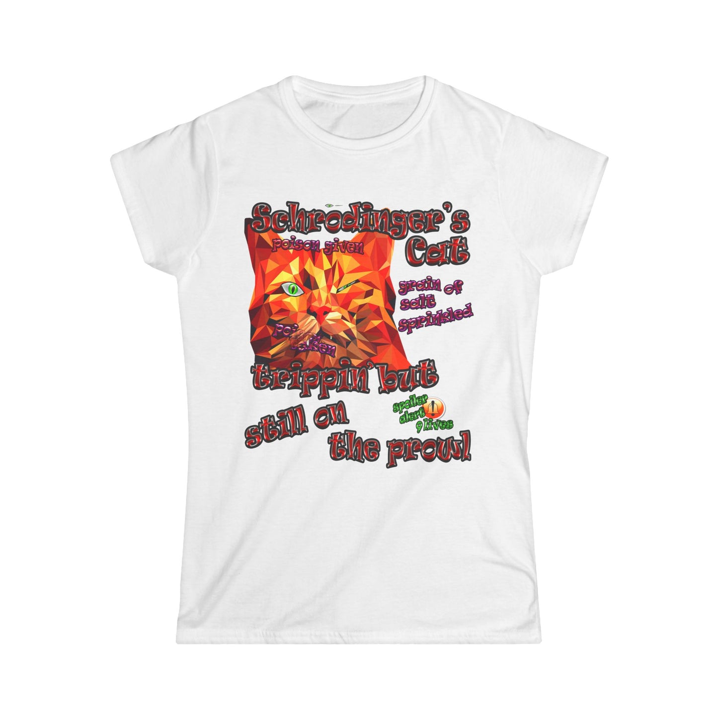 schrodinger's cat - Women's Softstyle Tee