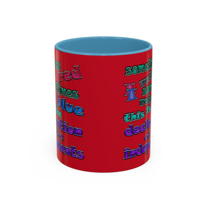 declaration of the independents - Accent Mug (dark red)