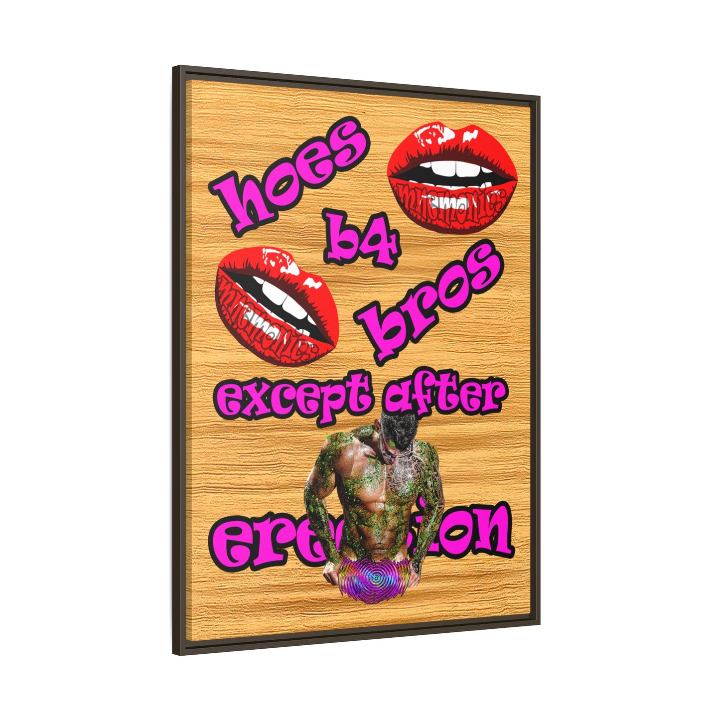 hoes b4 bros - framed canvas art (butterscotch wood finish)