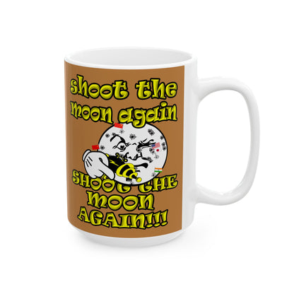shoot the moon again - White Mug (light brown)
