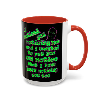 noticed you noticing - Accent Mug (black)