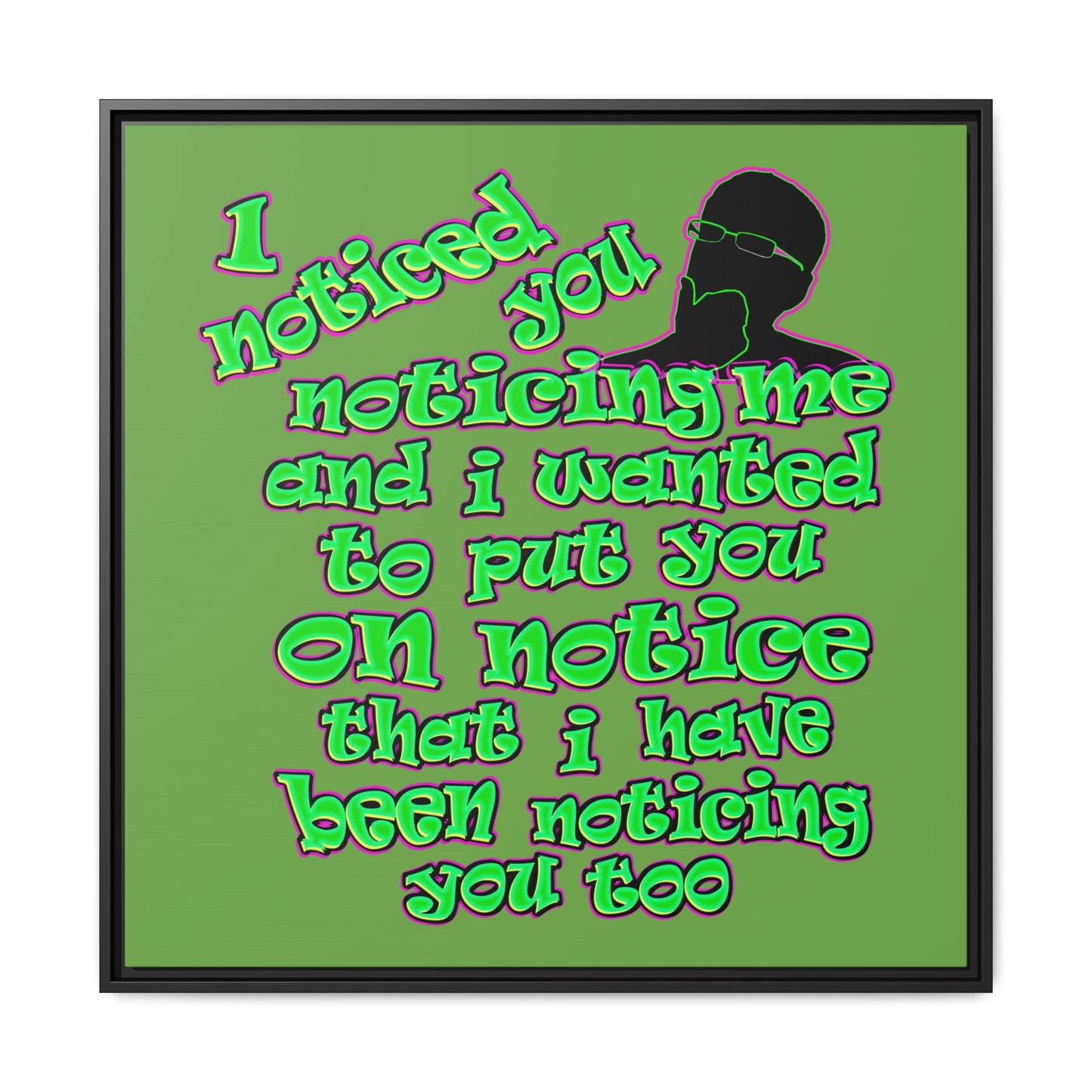noticed you noticing - framed canvas art (green)