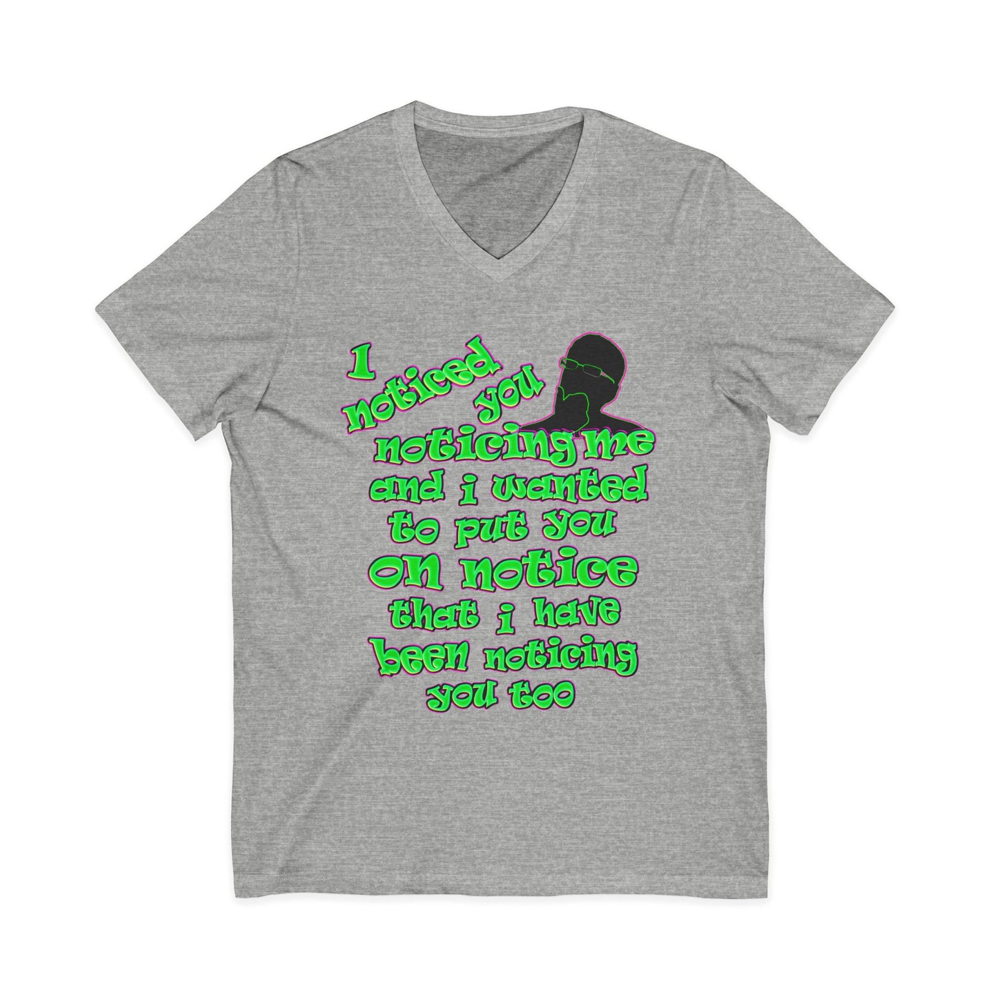 noticed you noticing - Unisex Jersey Short Sleeve V-Neck Tee