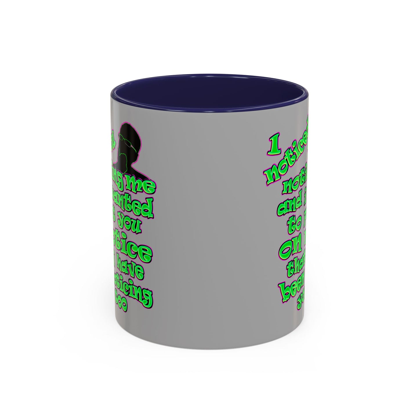 noticed you noticing - Accent Mug (light grey)