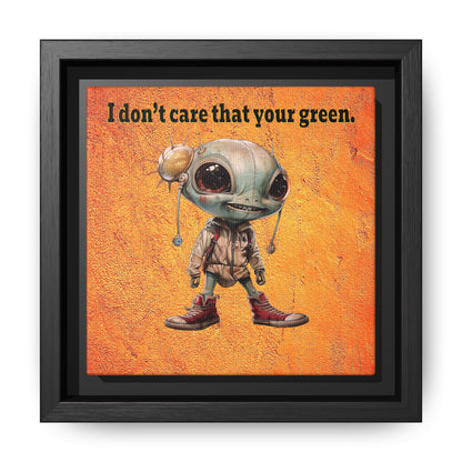 I don't care that your green - framed canvas art (burnt orange)