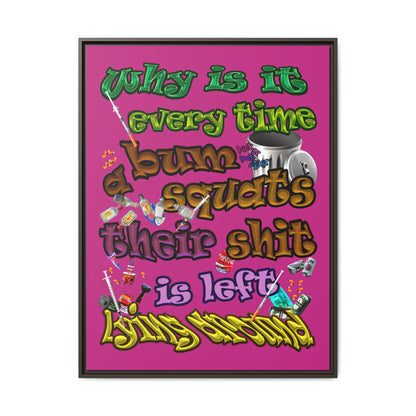 the bum's shit - framed canvas art (pink)