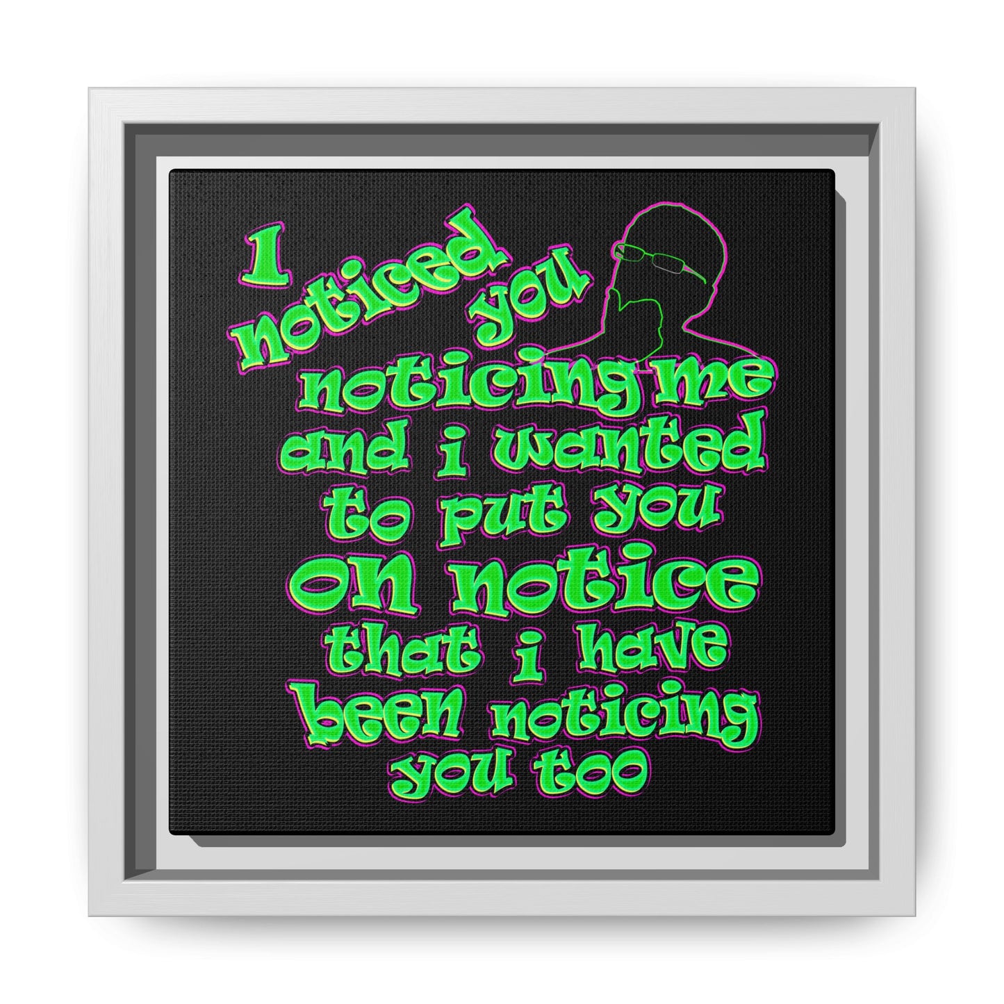 noticed you noticing - framed canvas art (black)