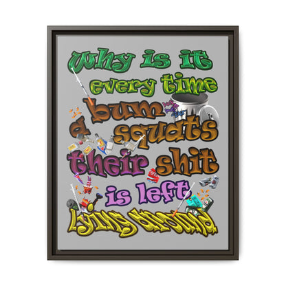 the bum's shit - framed canvas art (light grey)