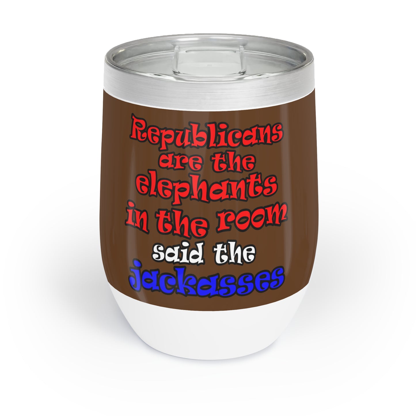 donkeys and elephants - Chill Wine Tumbler (brown)
