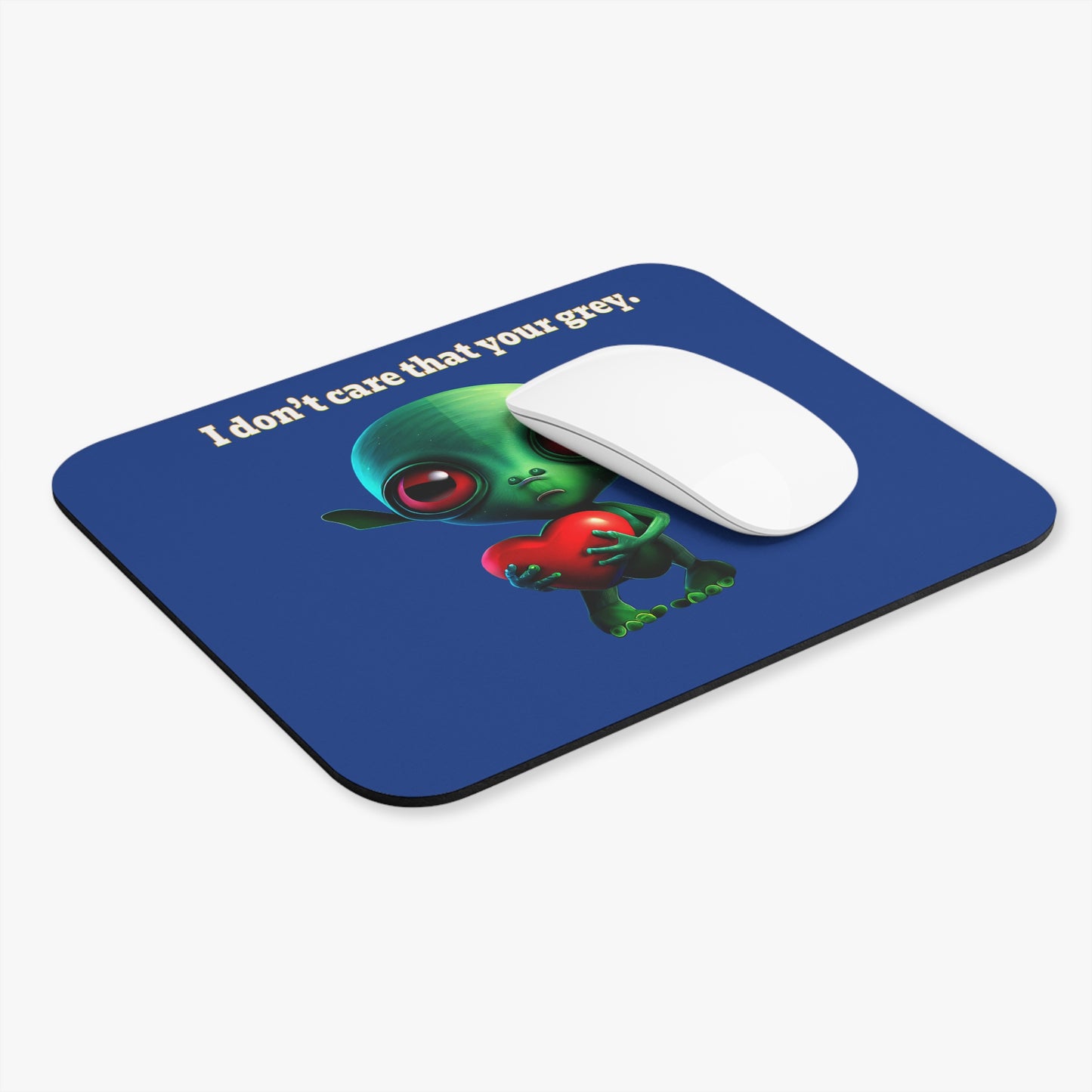I don't care that your grey - Mouse Pad (Rectangle) (dark blue)