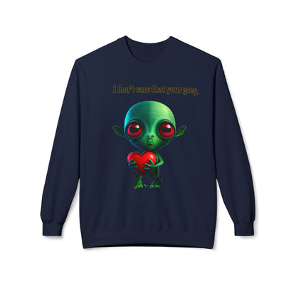 I don't care that your grey - Unisex Midweight Softstyle Fleece Crewneck Sweatshirt