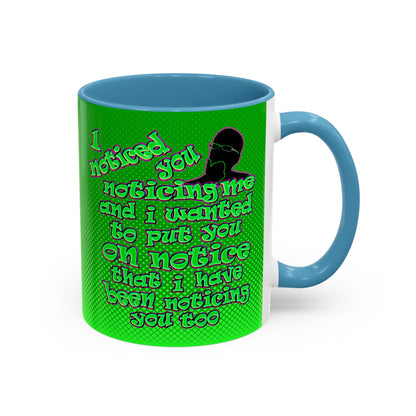 noticed you noticing - Accent Mug (logo green)