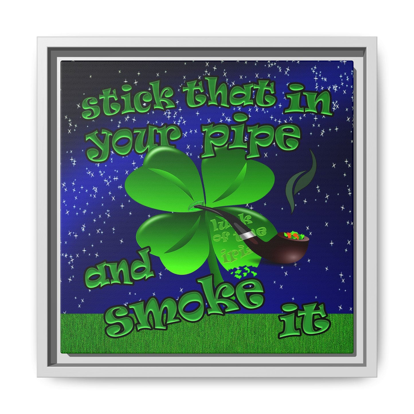 stick that in your pipe and smoke it - framed canvas art ('snoops' background)