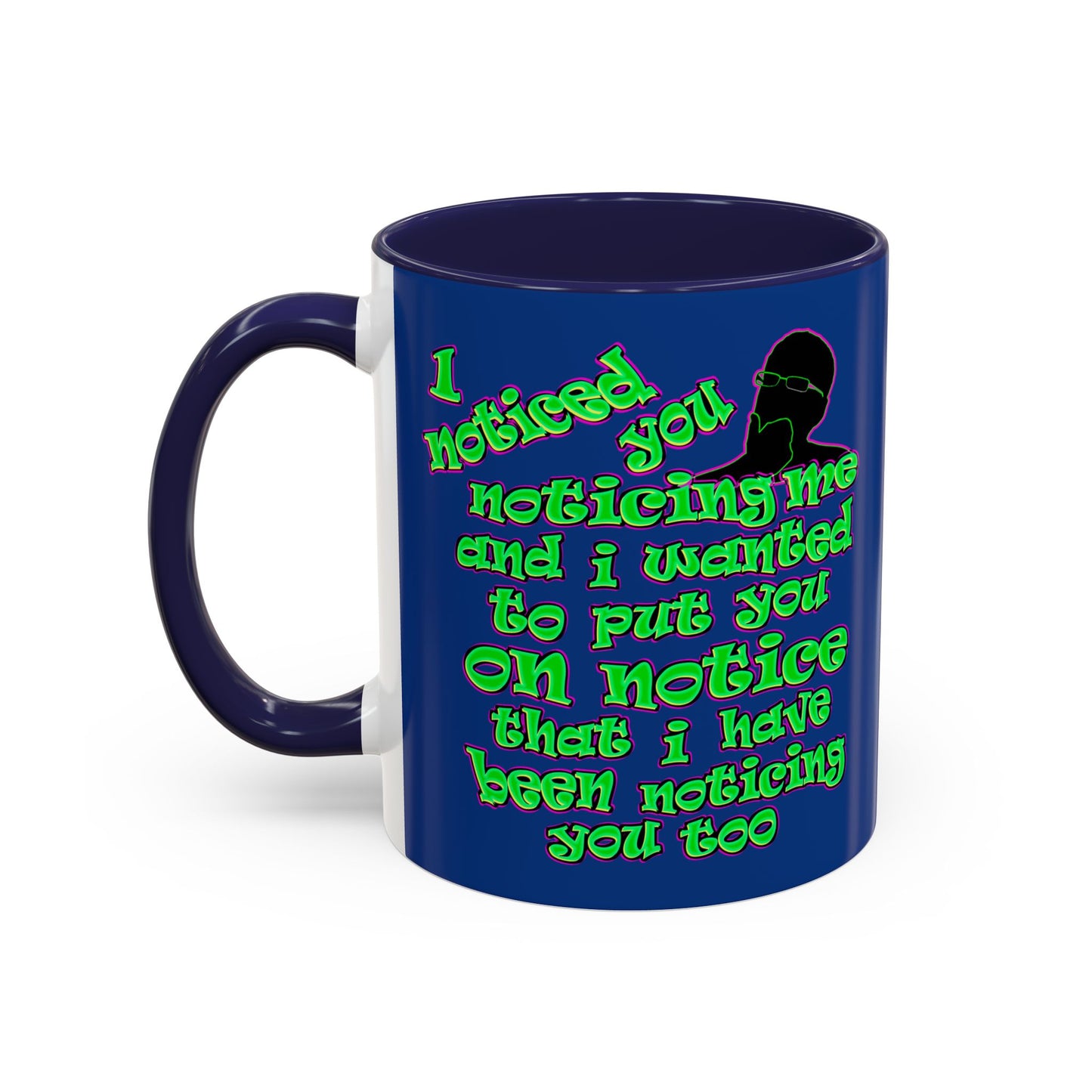 noticed you noticing - Accent Mug (dark blue)