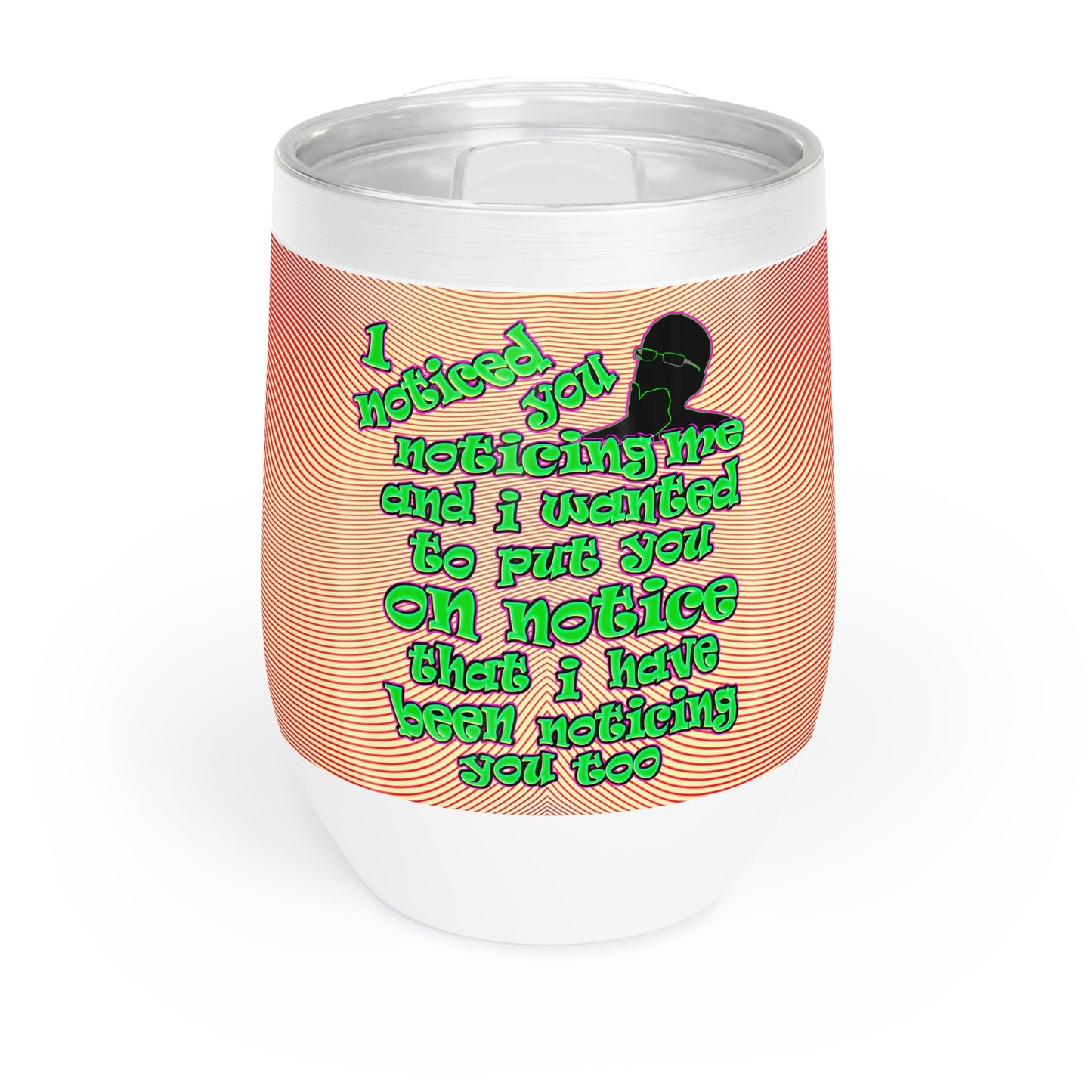 noticed you noticing - Chill Wine Tumbler (yellow-orange wave)