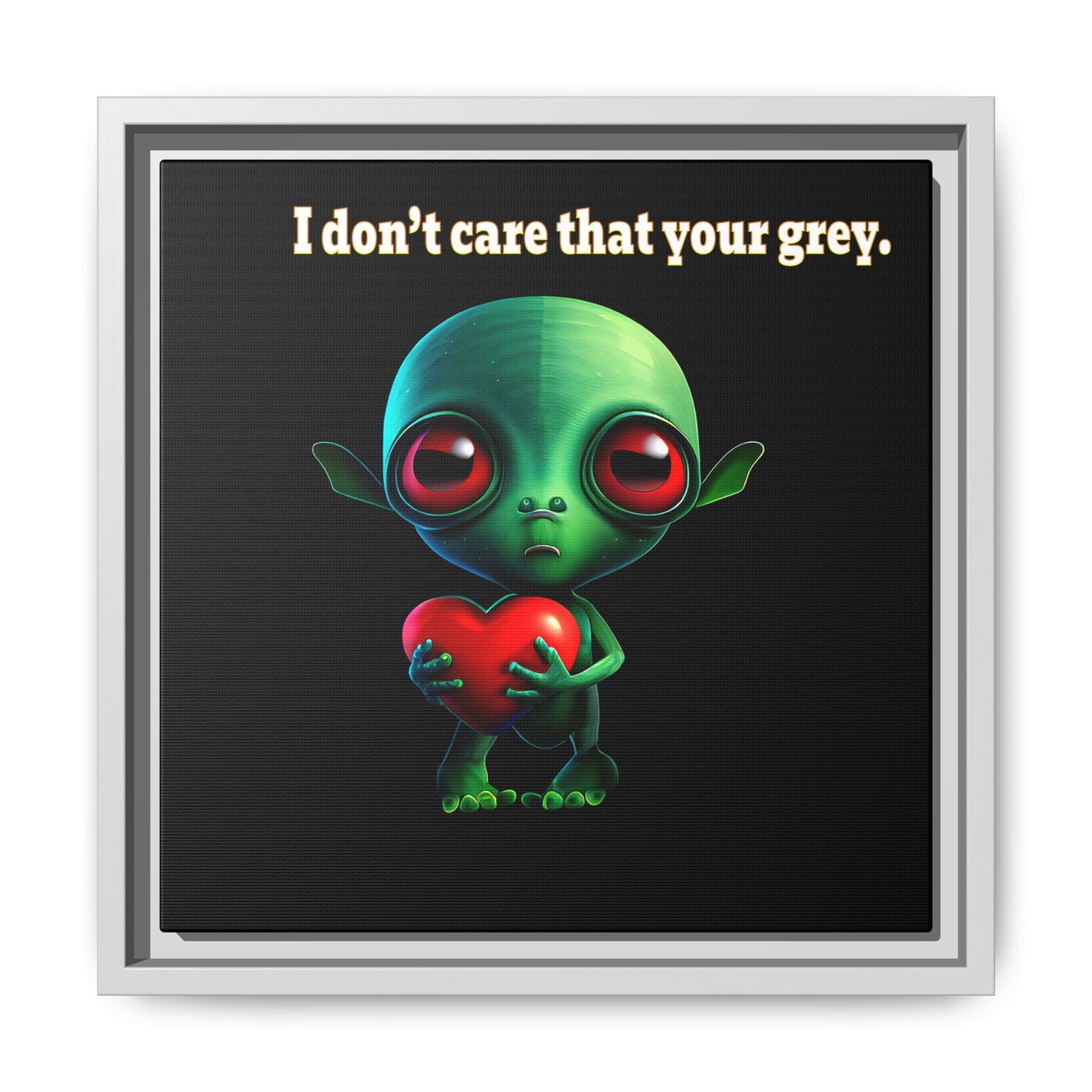 I don't care that your grey - framed canvas art (black)