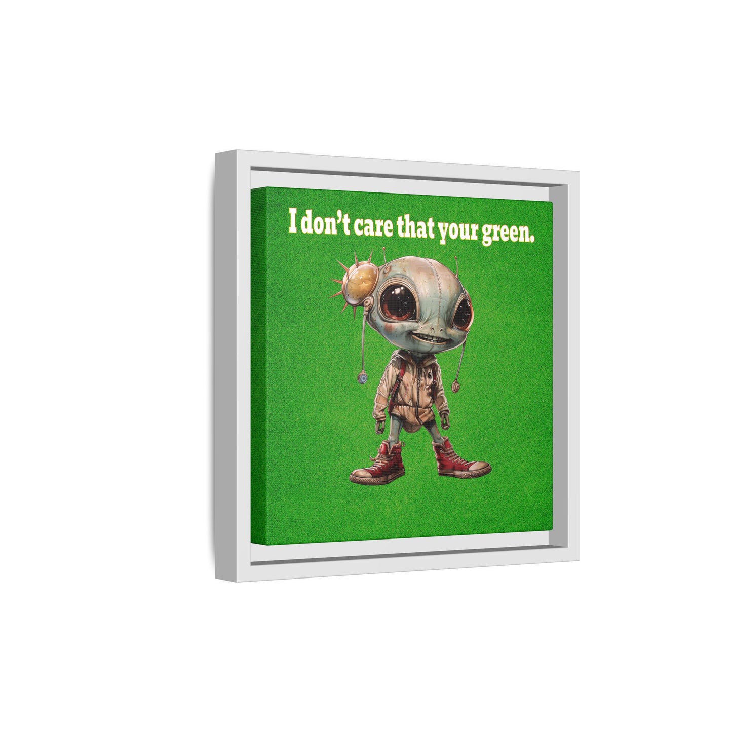 I don't care that your green - framed canvas art (green turf)