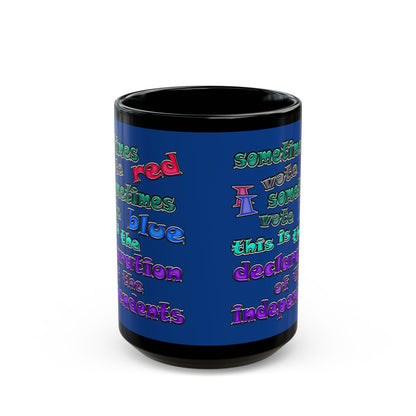 declaration of the independents - Black Mug (dark blue)