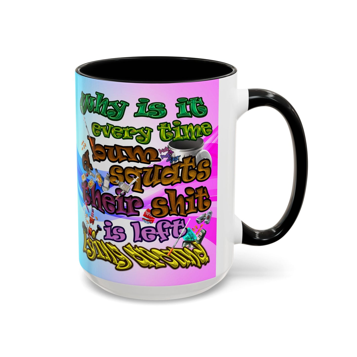 the bum's shit - Accent Mug (light blue-pink wave)