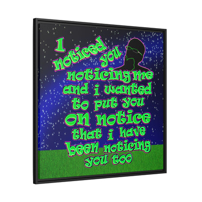 noticed you noticing - framed canvas art ('snoops' background)