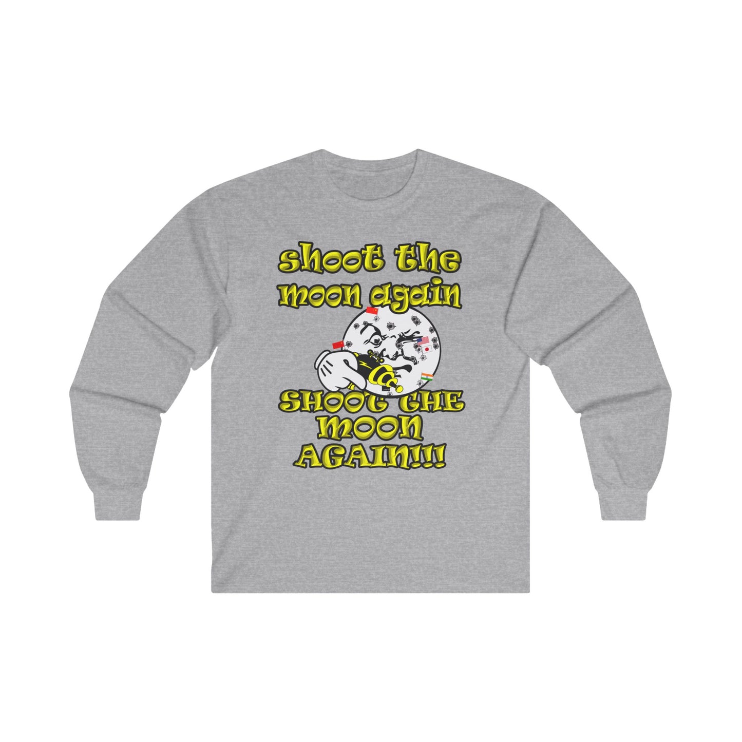 shoot the moon again - Ultra Cotton Long Sleeve Tee
