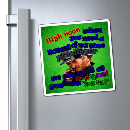 high noon - Magnets - (green turf)