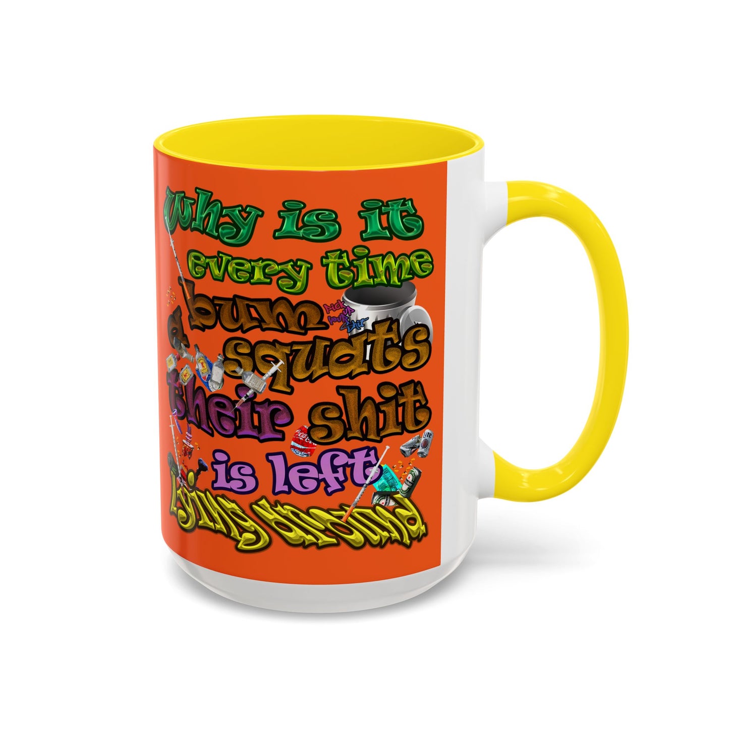 the bum's shit - Accent Mug (orange)