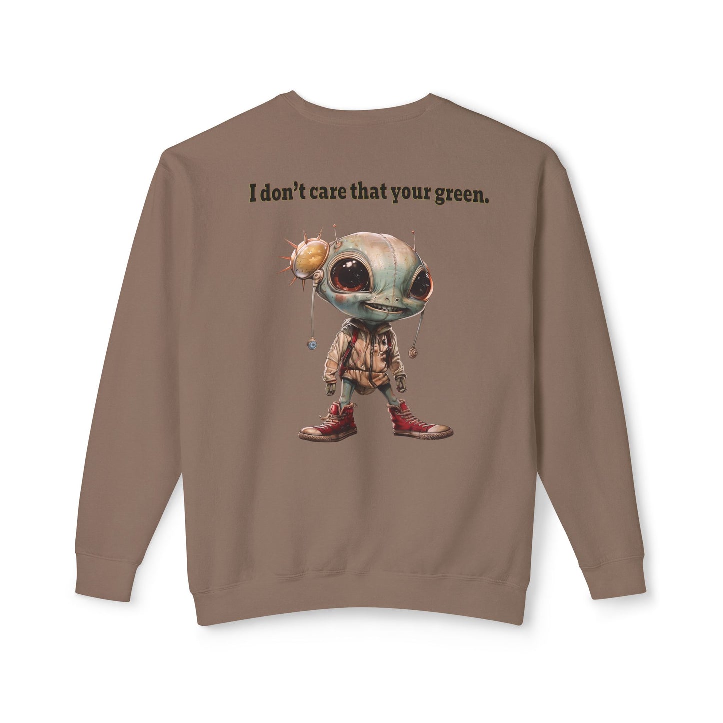 I don't care that your grey - Unisex Lightweight Crewneck Sweatshirt