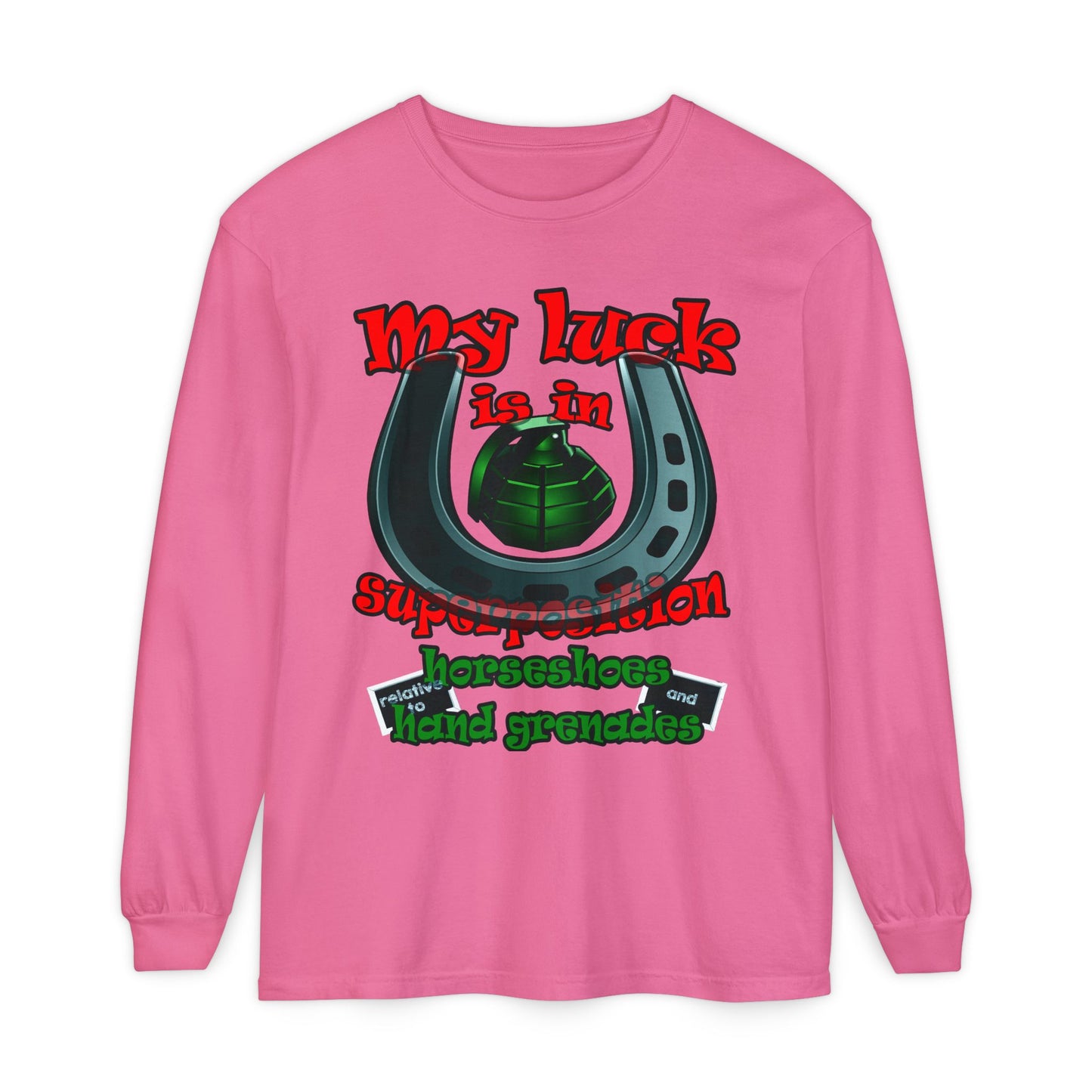 my luck - Unisex Garment-dyed Long Sleeve T-Shirt