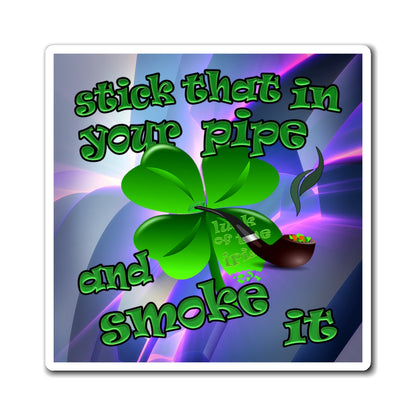 stick that in your pipe and smoke it - Magnets - (grey-pink wave)