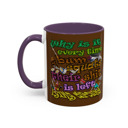 the bum's shit - Accent Mug (brown)