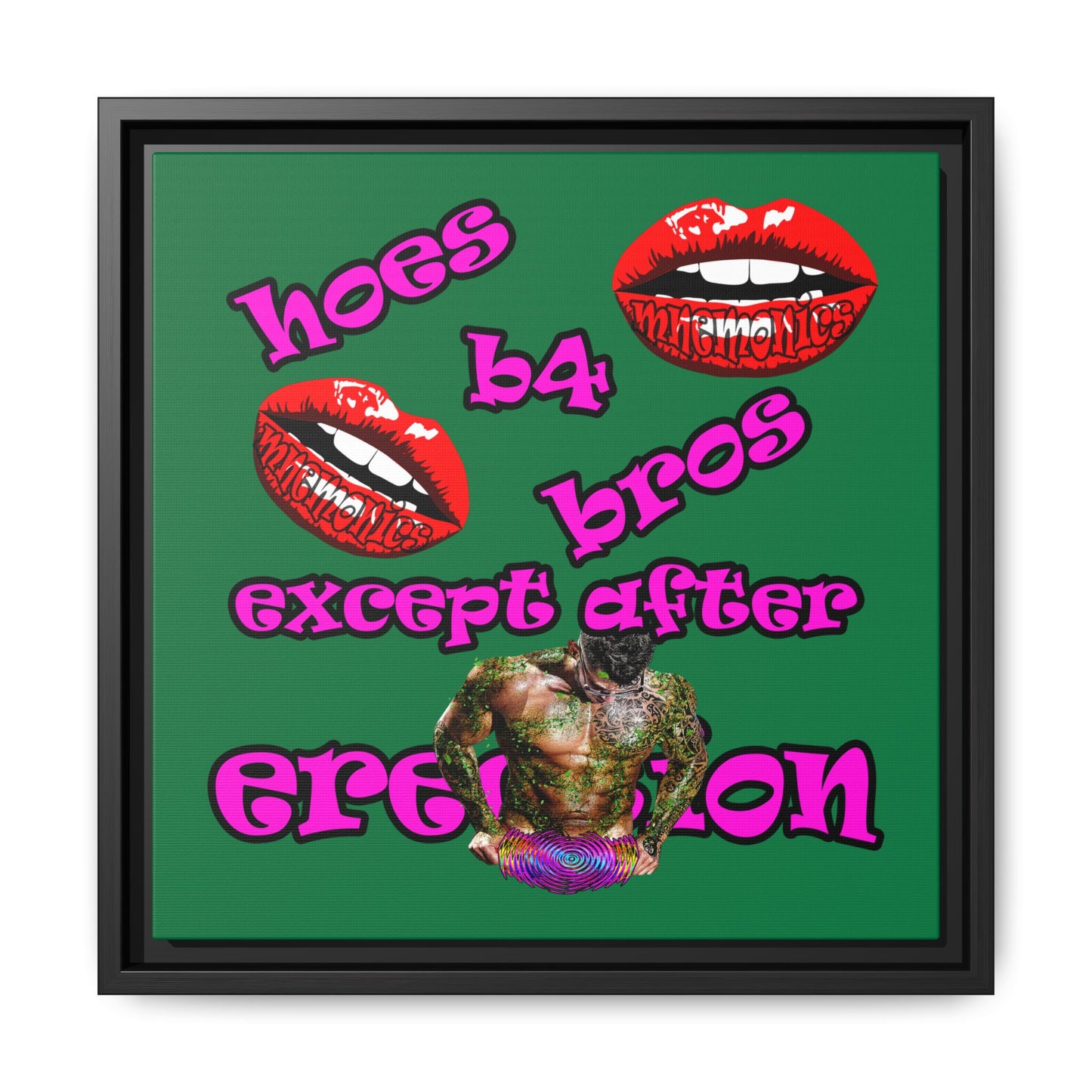 hoes b4 bros - framed canvas art (dark green)
