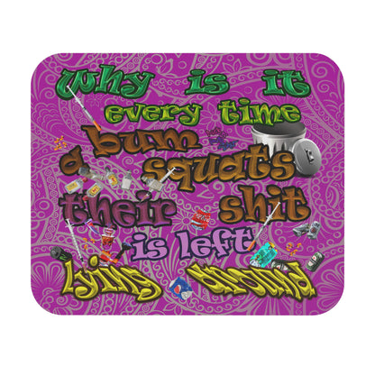 the bum's shit - Mouse Pad (Rectangle) (pink swirl)