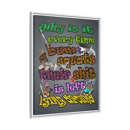 the bum's shit - framed canvas art (grey-light grey)